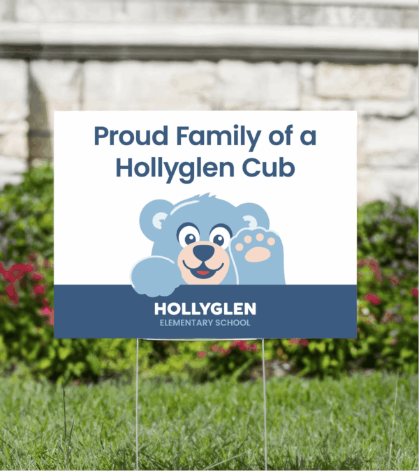 Hollyglen Elementary Yard Sign